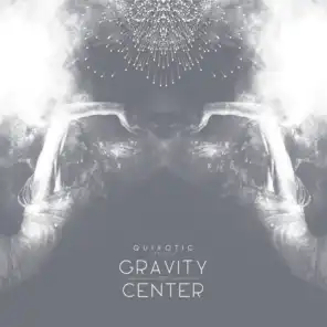 Aquarium (Gravity of Center)