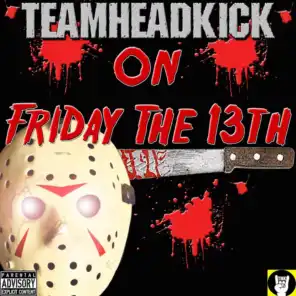 On Friday the 13th