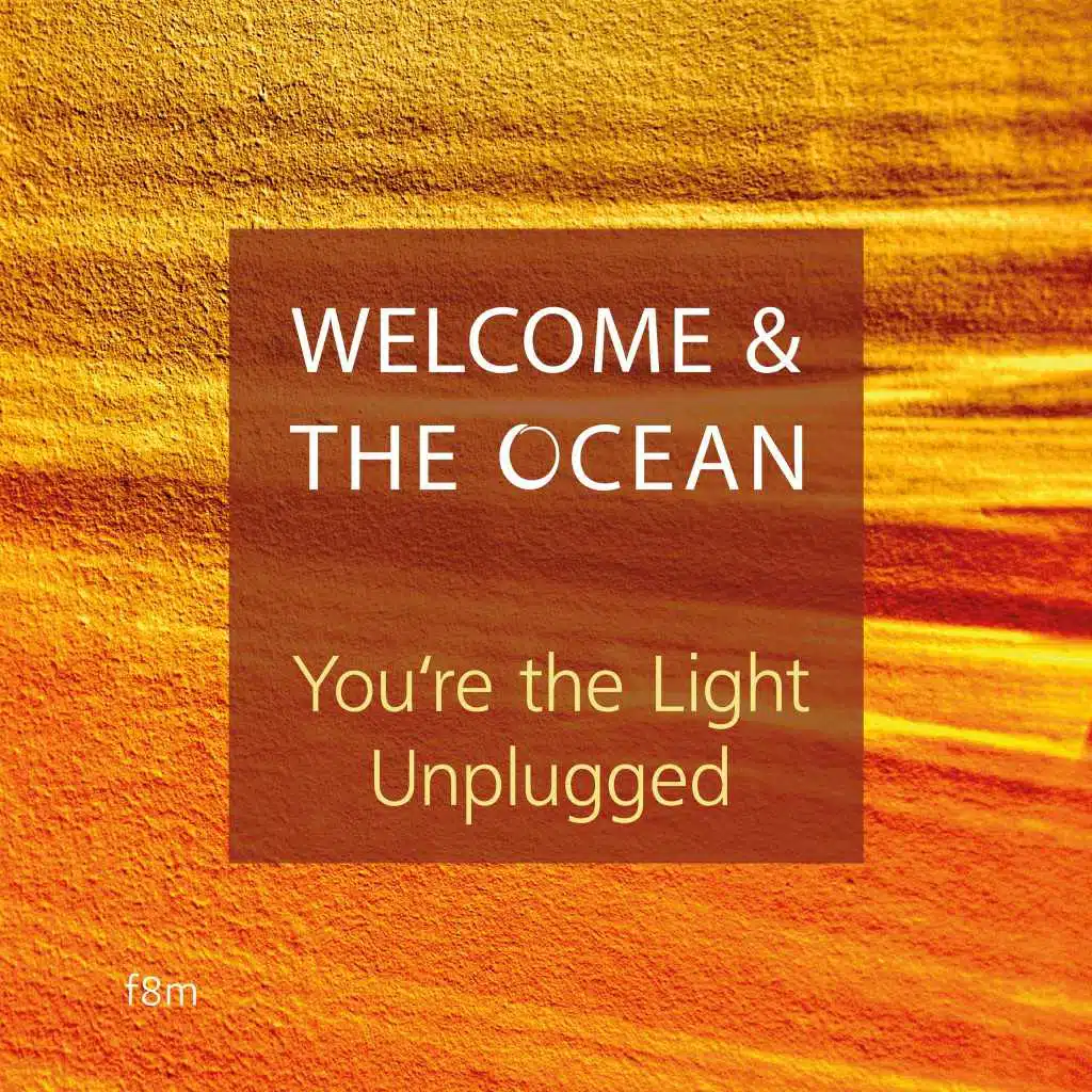 Welcome & The Ocean