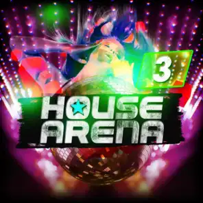 House Arena 3