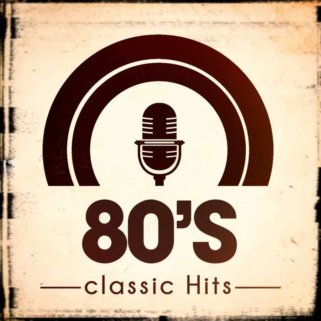 80s Greatest Hits, Hits of the 80's
