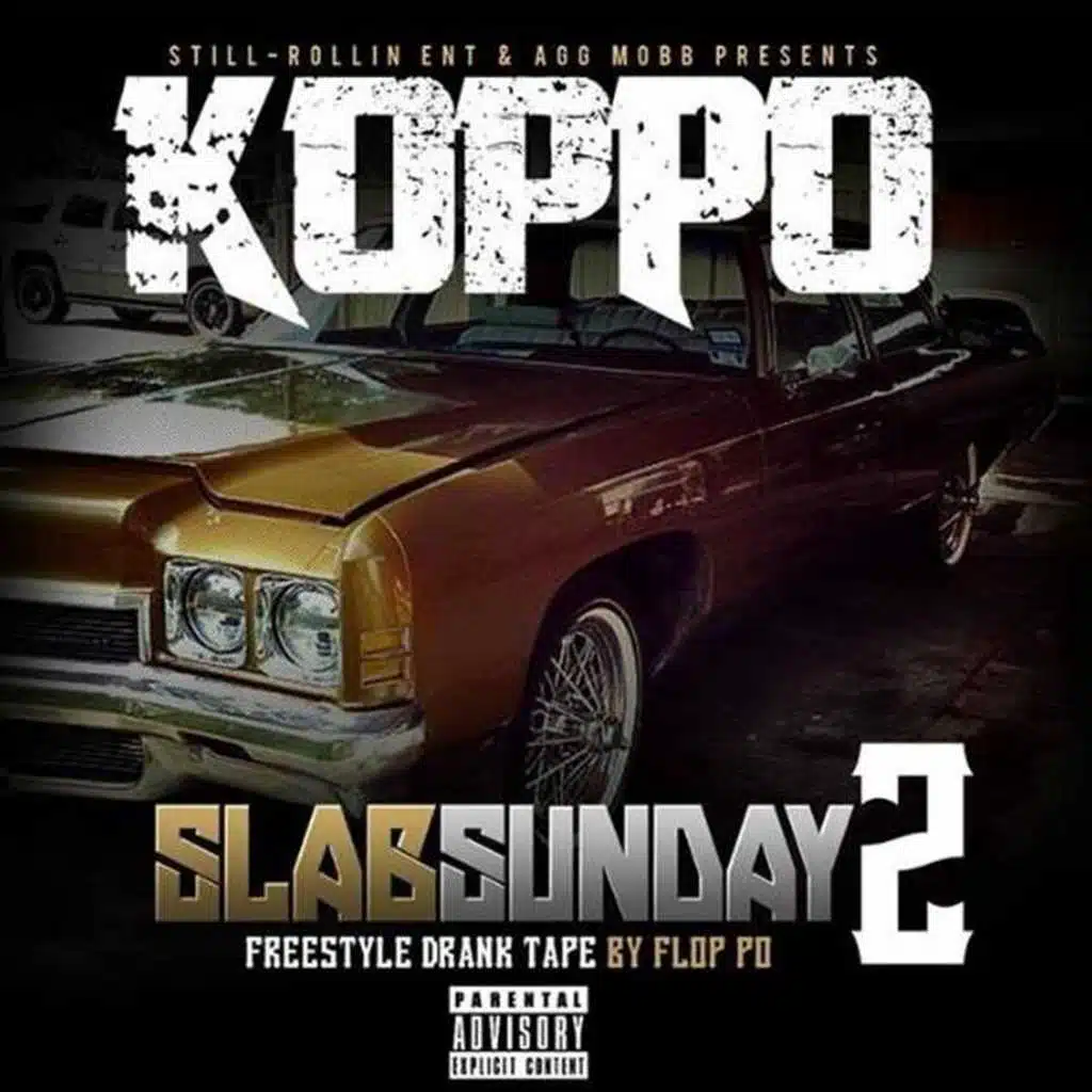 Slab Sunday 2, Pt. 1 {DrankTape}