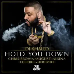 Hold You Down (feat. Chris Brown, August Alsina, Future & Jeremih)