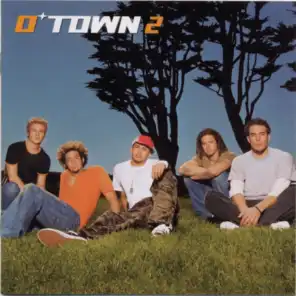 O-Town 2 (Radio Edit & Album Version)