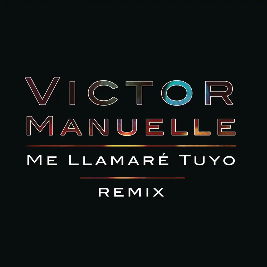 Me Llamaré Tuyo (Remix Version) [feat. Gocho]