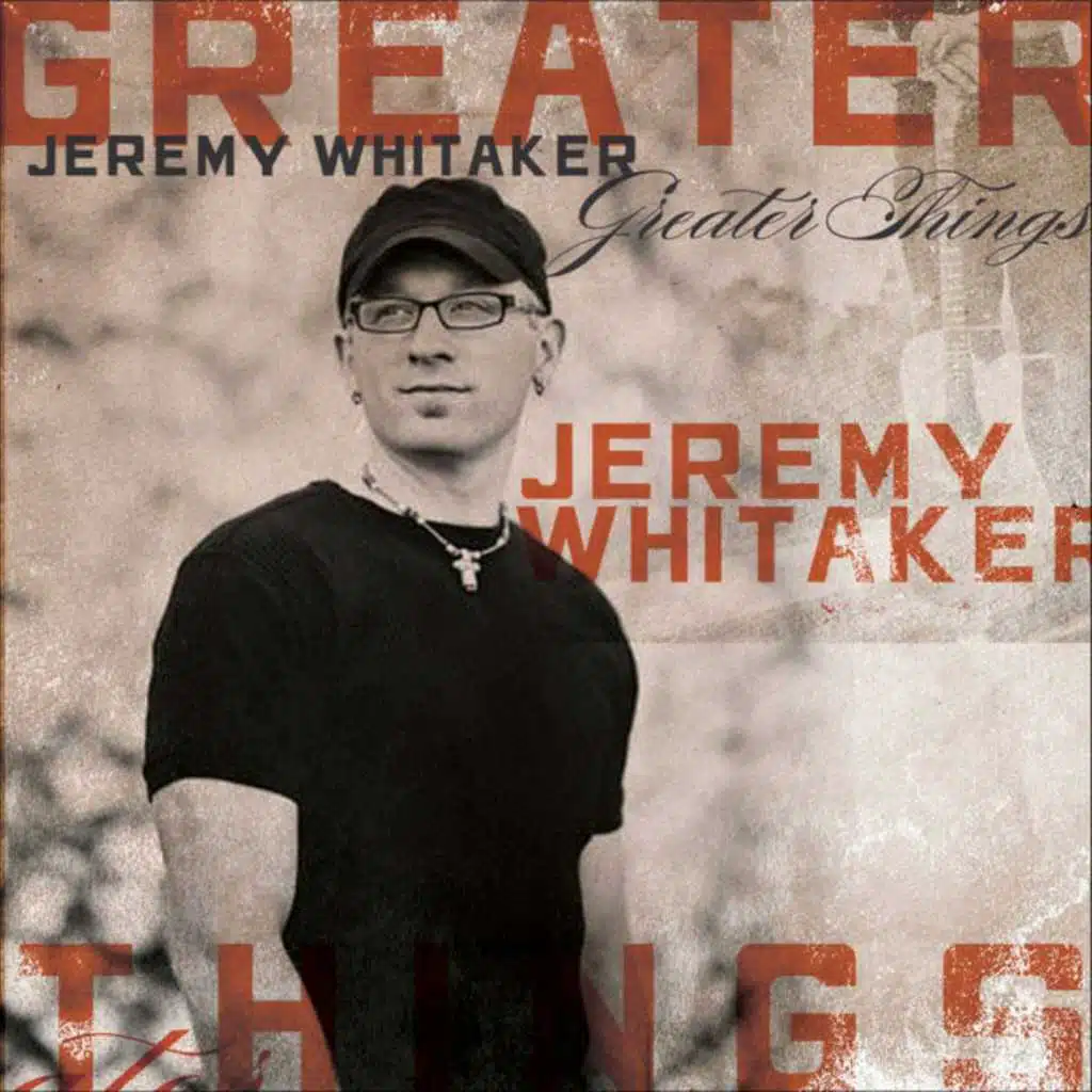 Greater Things (feat. John Waller)