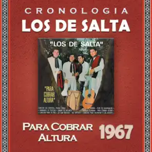 Los de Salta Cronología - Para Cobrar Altura (1967)