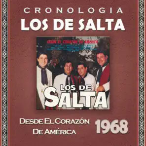 Los de Salta Cronología - Desde el Corazón de América (1968)