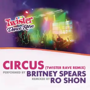 Circus (Twister Rave Remix)