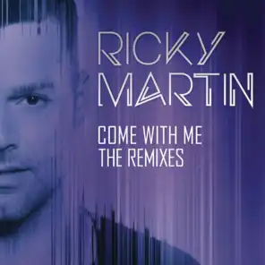 Come with Me - The Remixes