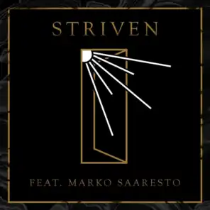 Striven (feat. Marko Saaresto)