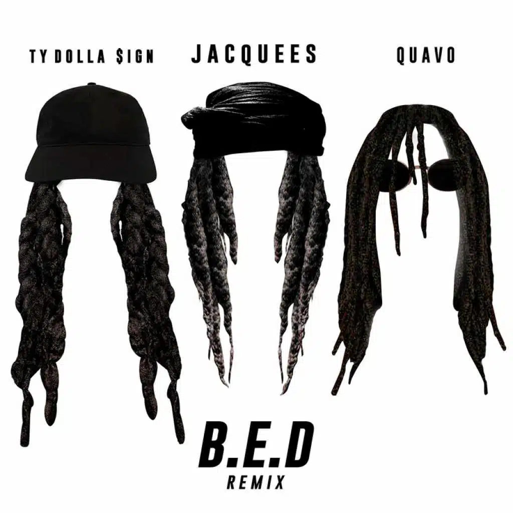 B.E.D. (Remix) [feat. Ty Dolla $ign & Quavo]