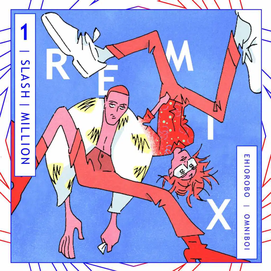 1 Slash Million (Remix EP)