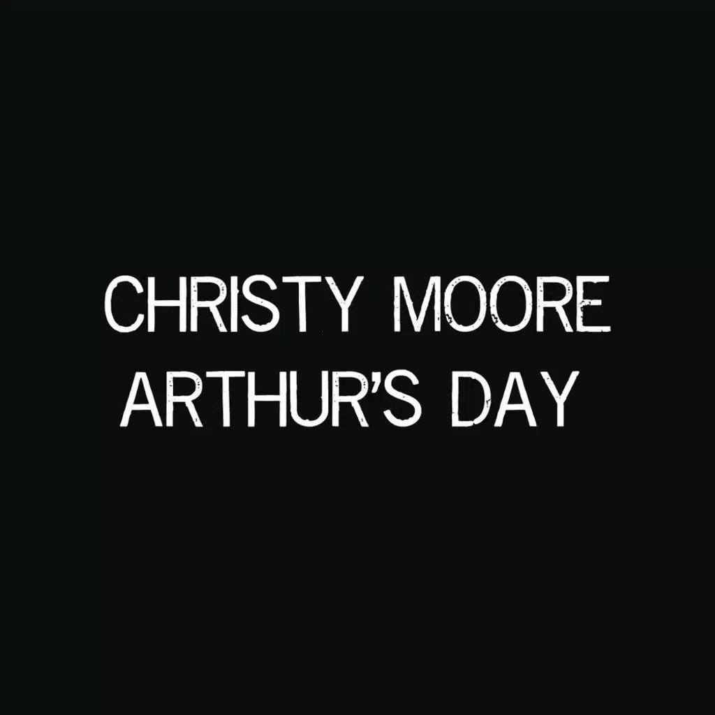 Arthur's Day (Live from Whelans)