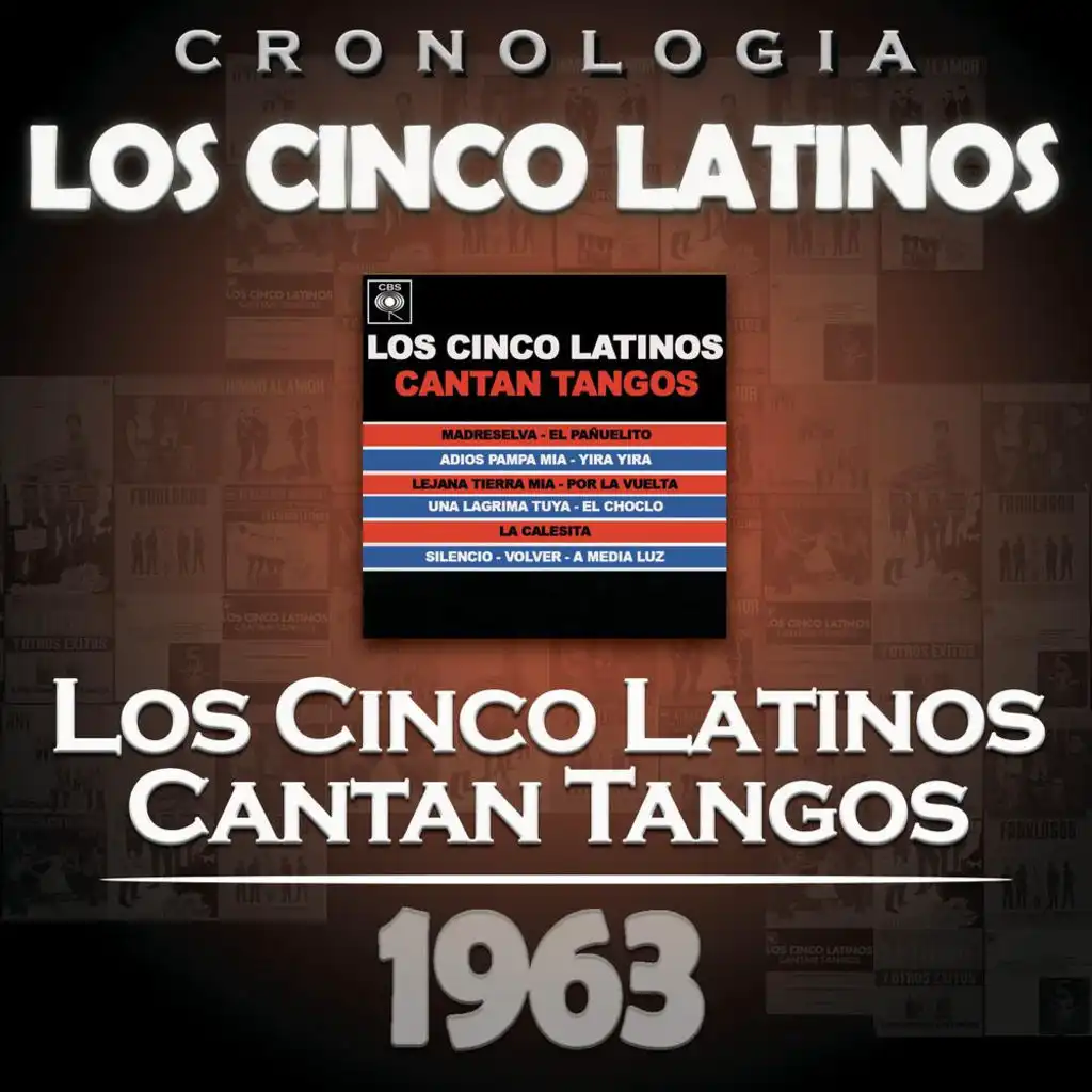 Los Cinco Latinos Cronología - Los Cinco Latinos Cantan Tangos (1963)