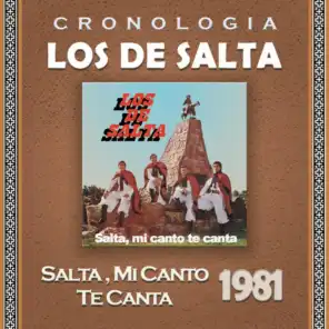 Los de Salta Cronología - Salta, Mi Canto Te Canta (1981)