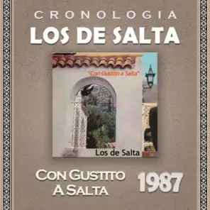 Los de Salta Cronología - Con Gustito a Salta (1987)