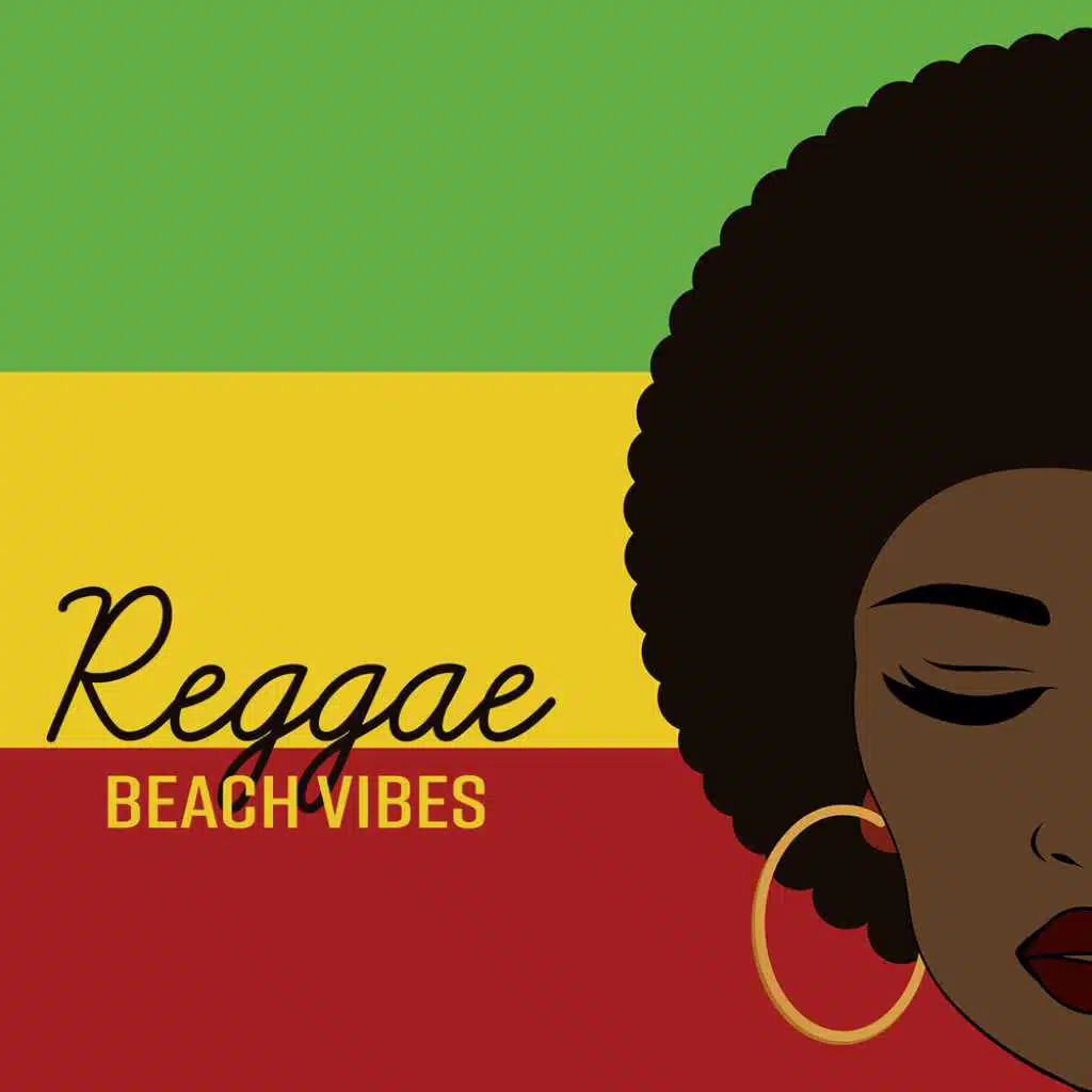 Reggae Beach Vibes - Relax Under the Sun with Positive Jamaican Vibes
