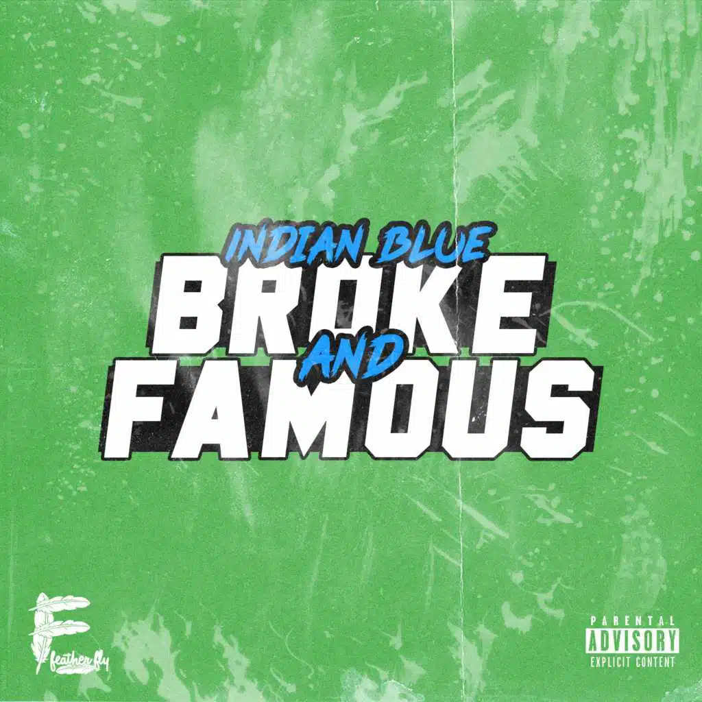 Broke and Famous