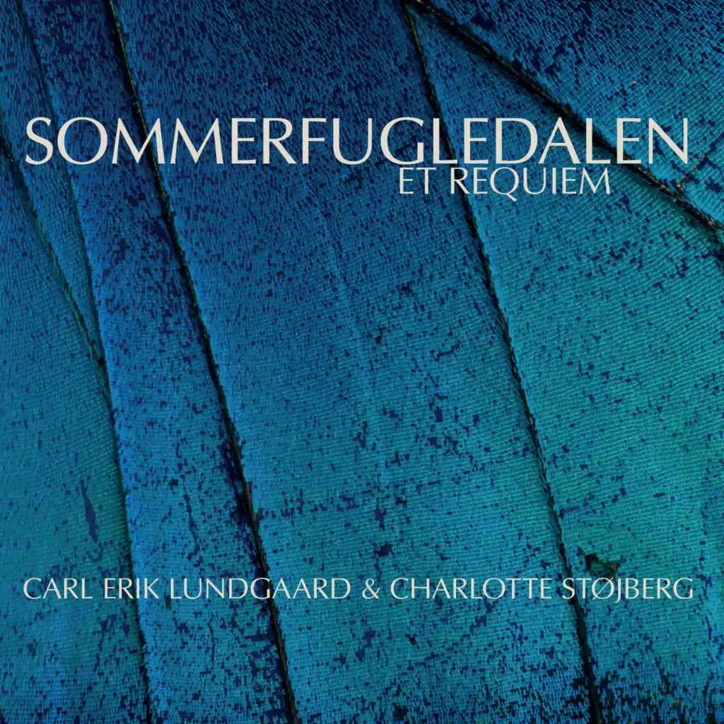 Sommerfugledalen et Requiem