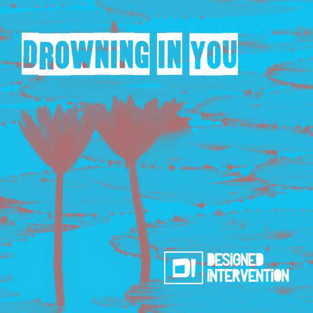Drowning in You