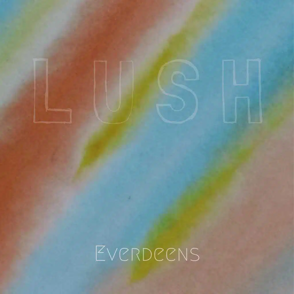 Lush