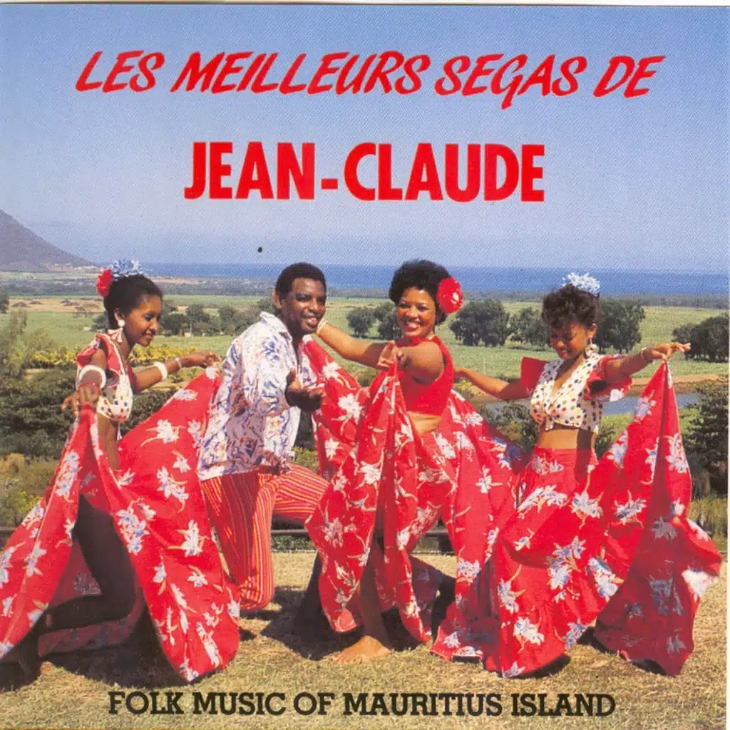 Les meilleurs ségas de Jean-Claude - Folk Music of Mauritius Island