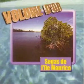 Segas de l'île Maurice (Volume d'Or)