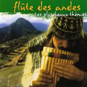 Flûte des Andes (Les plus beaux thèmes)