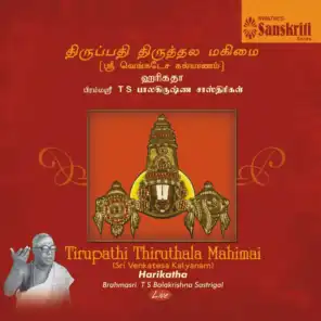 Tirupathi Thiruthala Mahimai, Pt. 2 (Harikatha) (Live)