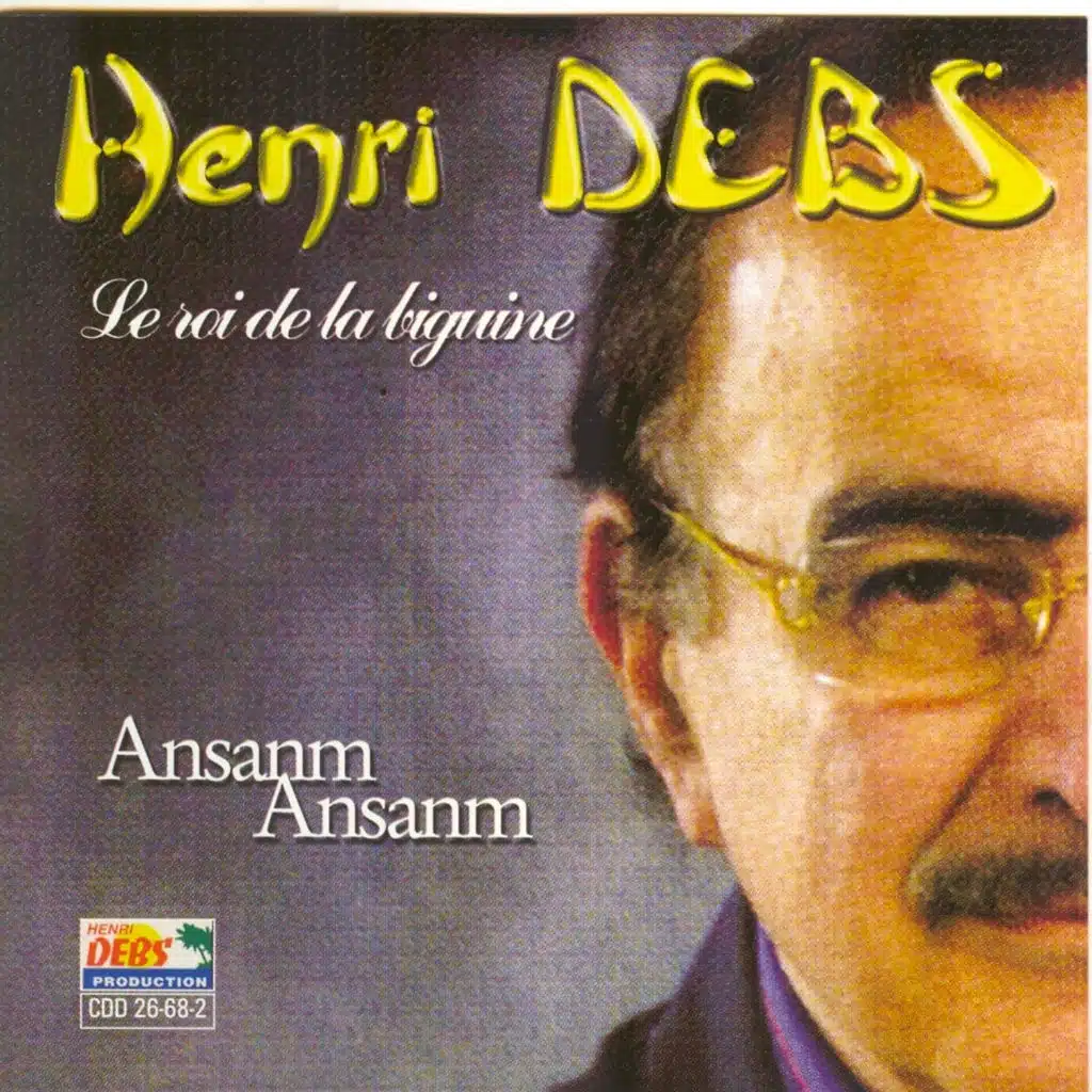 Ansanm Ansanm - Henri Debs, le roi de la biguine