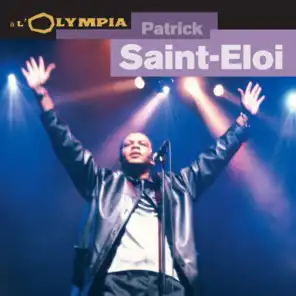 Patrick Saint-Eloi à l'Olympia (Live concert)