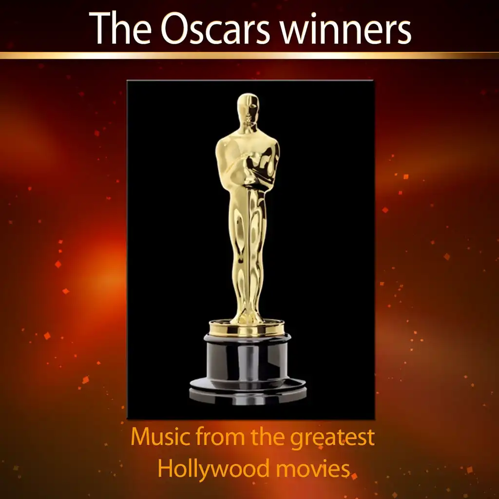 The Oscars Winners - Music from the Greatest Hollywood Movies