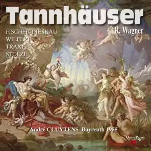 Richard Wagner: Tannhäuser - Bayreuth 1955