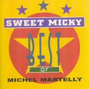 Sweet Micky - Best of Michel Martelly, Vol. 1