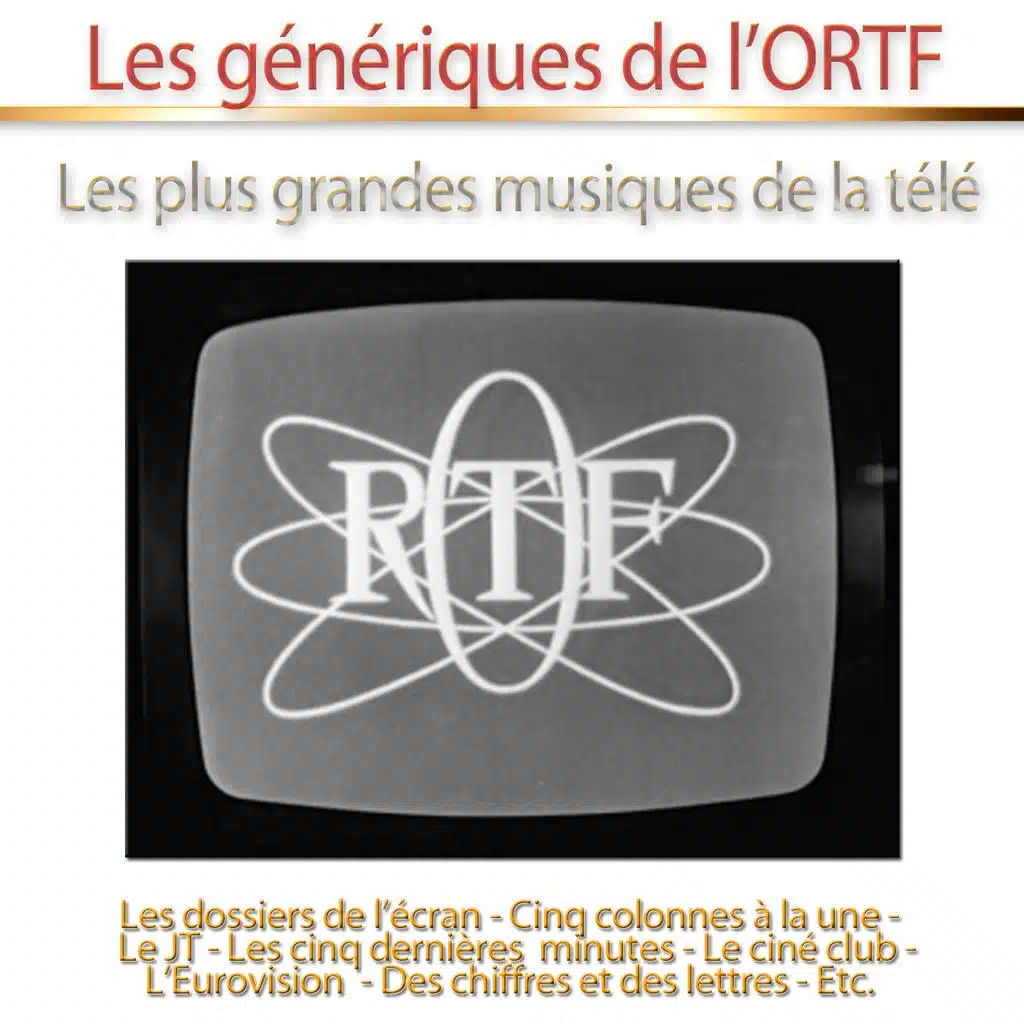 Les génériques de l'ORTF - Les plus grandes musiques de la télé