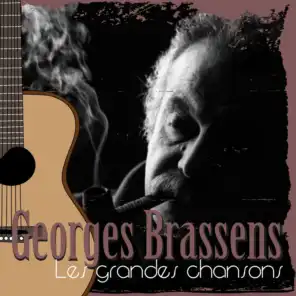 Les grandes chansons de Georges Brassens - 30 classiques remasterisés