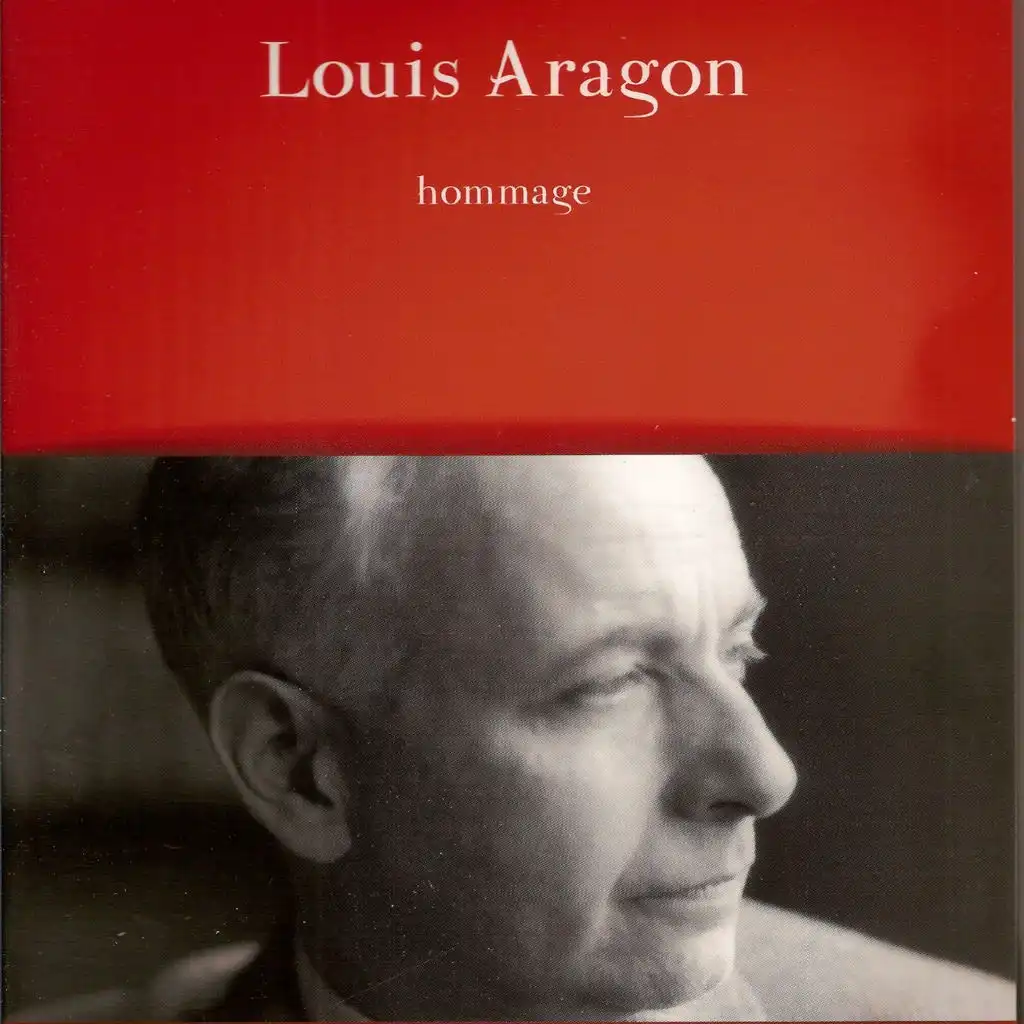 Louis Aragon : Hommage - 92 titres