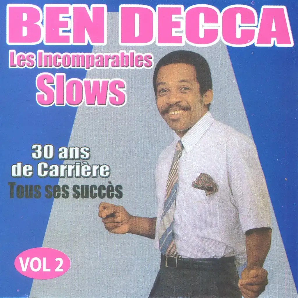 Les incomparables slows, vol. 2 (30 ans de carrière, tous ses succès)