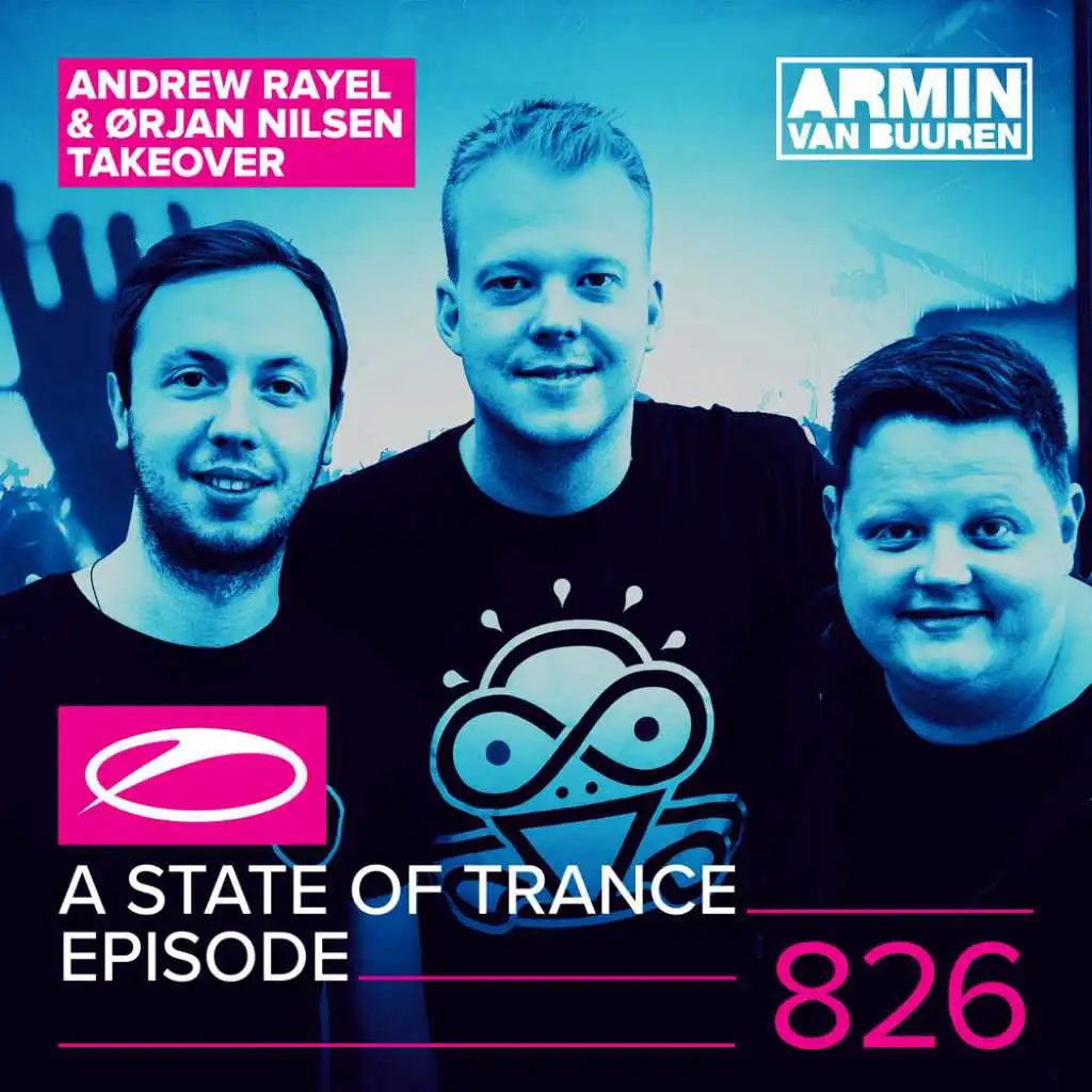 A State Of Trance (ASOT 826) (Orjan Nilsen: 'Thanks!')