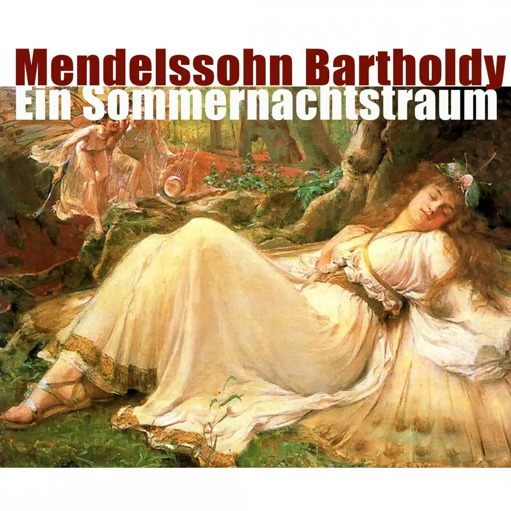 Ein Sommernachtstraum, Op. 61: II. Scherzo, Allegro vivace
