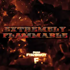 Extremely Flammable