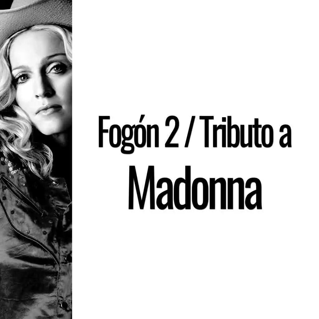 Fogón 2: Tributo a Madonna (Versión En Castellano)