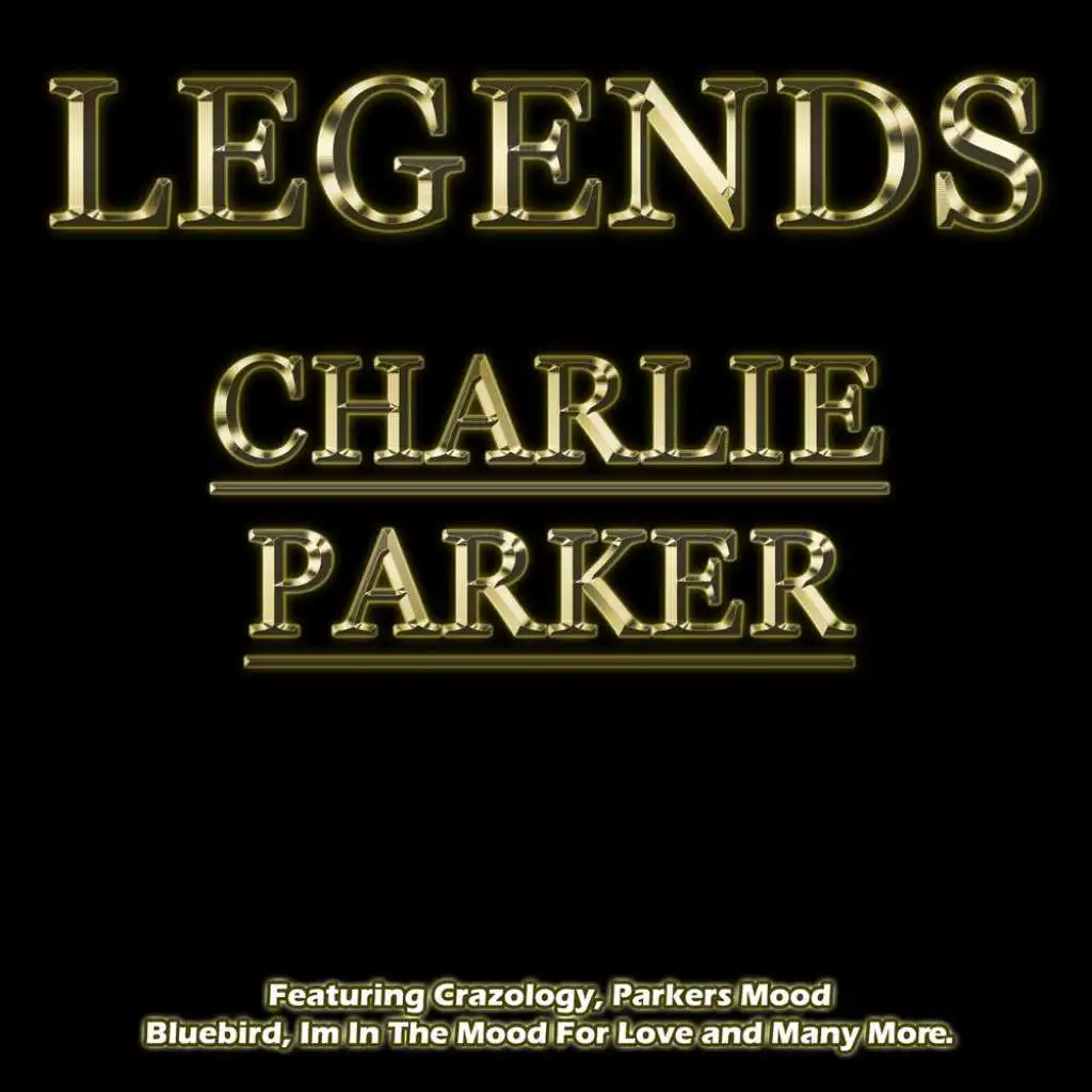 Legends - Charlie Parker