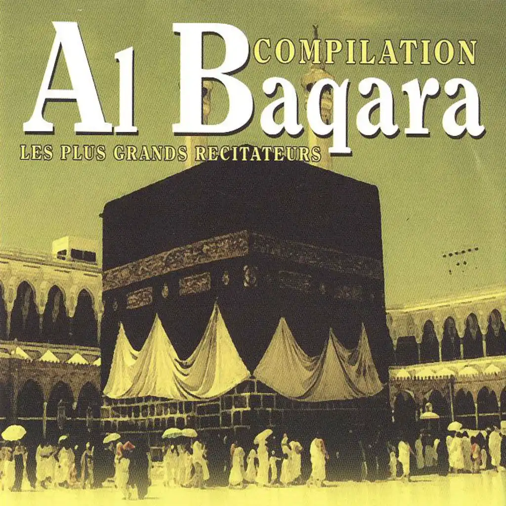 Compilation Al Baqara, vol. 2 - Les plus grands récitateurs