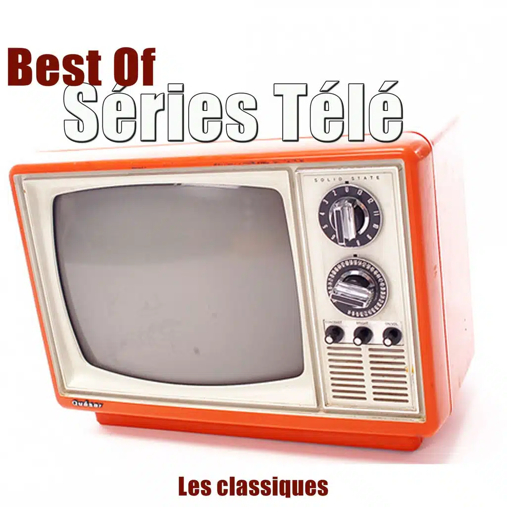 Best of séries télé - Les classiques