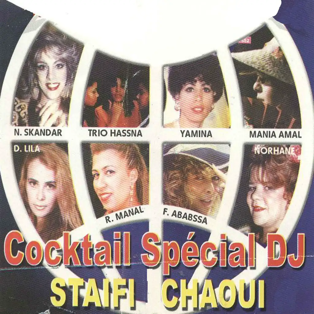 Cocktail spécial DJ : Staifi Chaoui