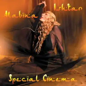 Ishtar Alabina (Special Cinema)