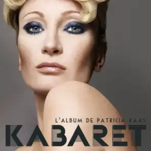 Kabaret (Le nouvel album de Patricia Kaas)