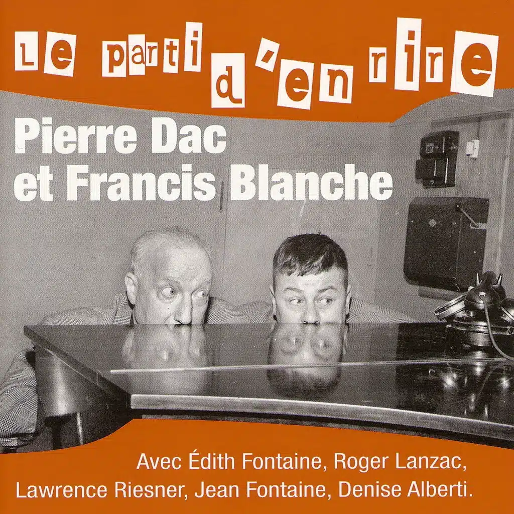 Pierre Dac, Francis Blanche